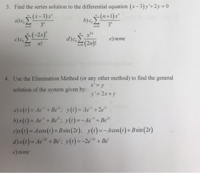 Solved 3 Find The Series Solution To The Differential Eq Chegg Com