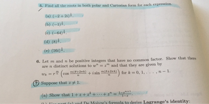 Solved 5 Find All The Roots In Both Polar And Cartesian Chegg Com