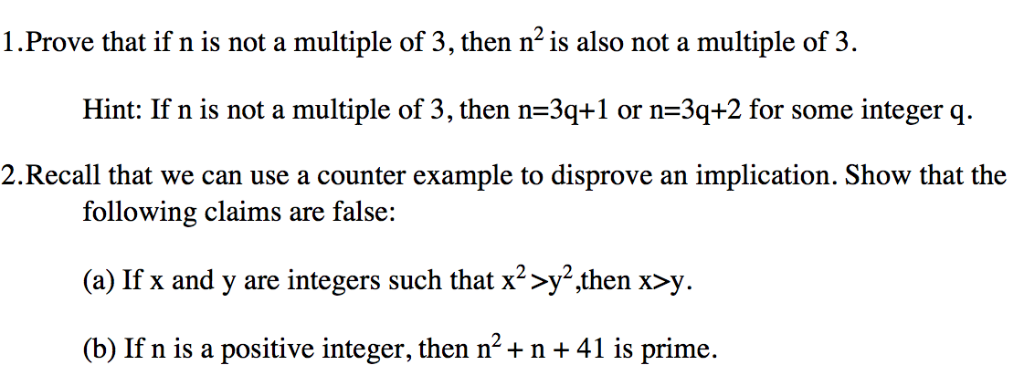 Solved 1 Prove That If N Is Not A Multiple Of 3 Then N2 Chegg Com