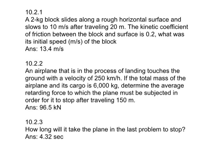 10 2 1 A 2 Kg Block Slides Along A Rough Horizontal Chegg 