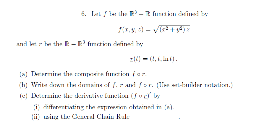 Solved 6 Let F Be The R3 R Function Defined By F R Y Chegg Com