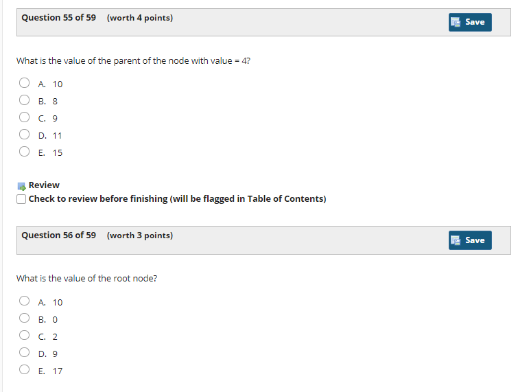 Question 55 of 59 (worth 4 points) Save What is the value of the parent of the node with value-47 O A 10 O B. 8 O E. 15 Revie