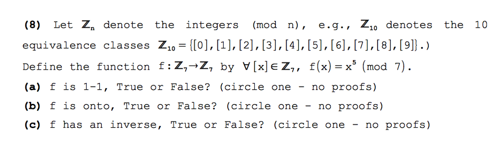 Solved 8 Let Zn Denote The Integers Mod N E G Z10 Chegg Com