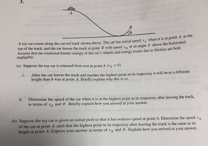 3 A Toy Car Coasts Along The Curved Track Shown Chegg 