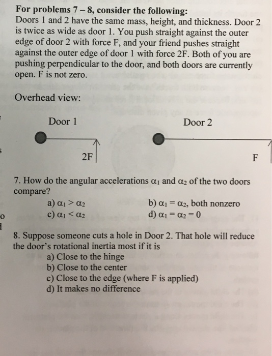 Solved Doors 1 And 2 Have The Same Mass Height And Thic