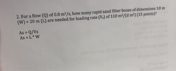 Solved 2 For A Flow Q Of 0 8 M3 S How Many Rapid Sand Chegg Com