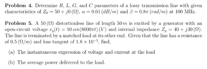 Solved Problem 4 Determine R L G And C Parameters Of Chegg Com