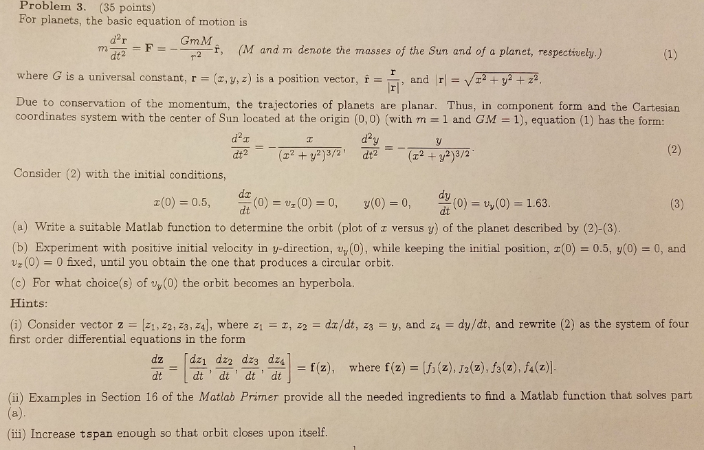 Solved For Planets The Basic Equation Of Motion Is I Chegg Com