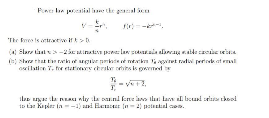 Power Law Potential Have The General Form V R F Chegg Com