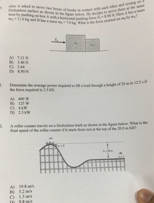 Solved Alex Is Asked To Move Two Boxes Of Books In Contae Chegg Com