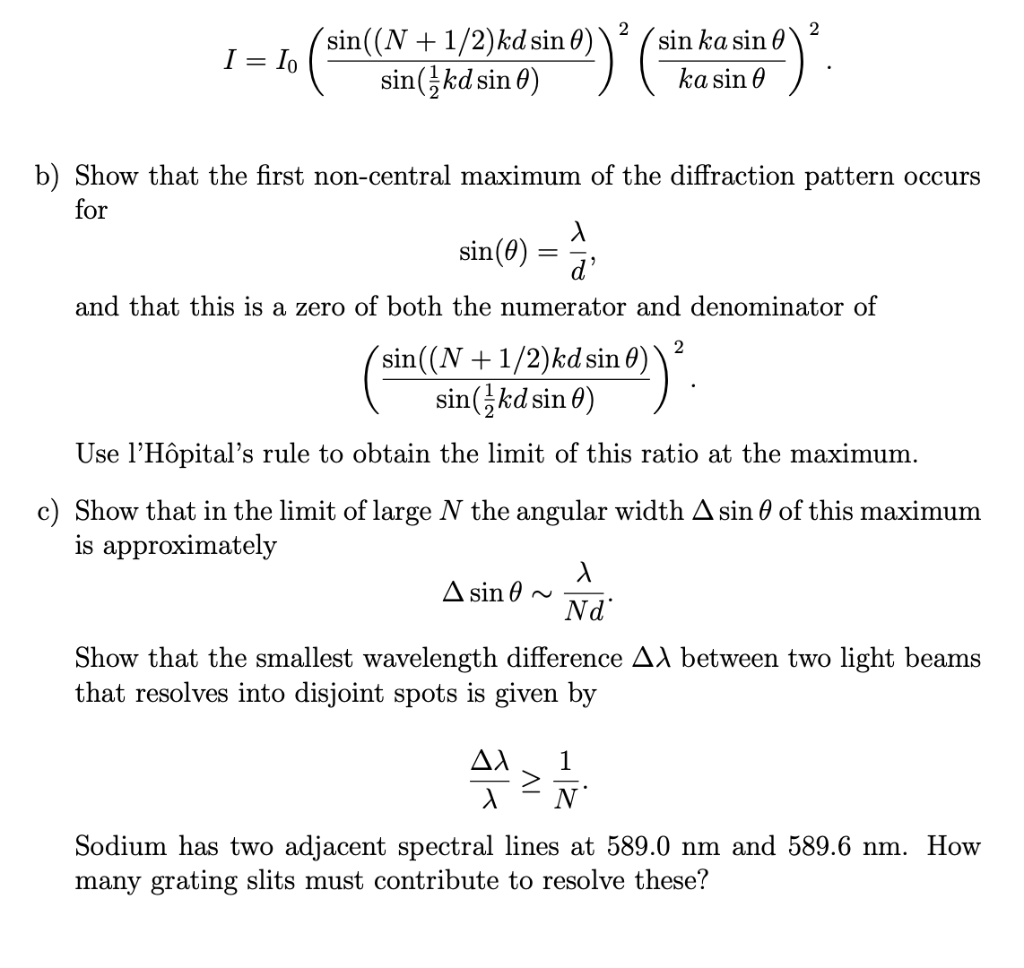 1 Sin N 1 2 Ndsin 8 2 Sinki Sin Kd Sin 8 Ka Chegg Com