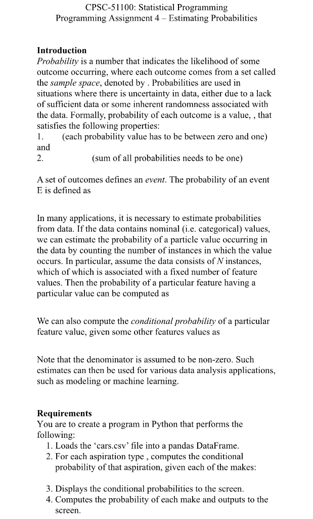CPSC-51100: Statistical Programming Programming Assignment 4 - Estimating Probabilities Introduction Probability is a number