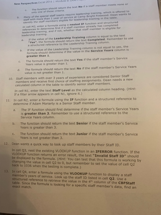 B5 The function should return the text No if a staff member meets none or only one of those criteria New Perspectives Excel 2