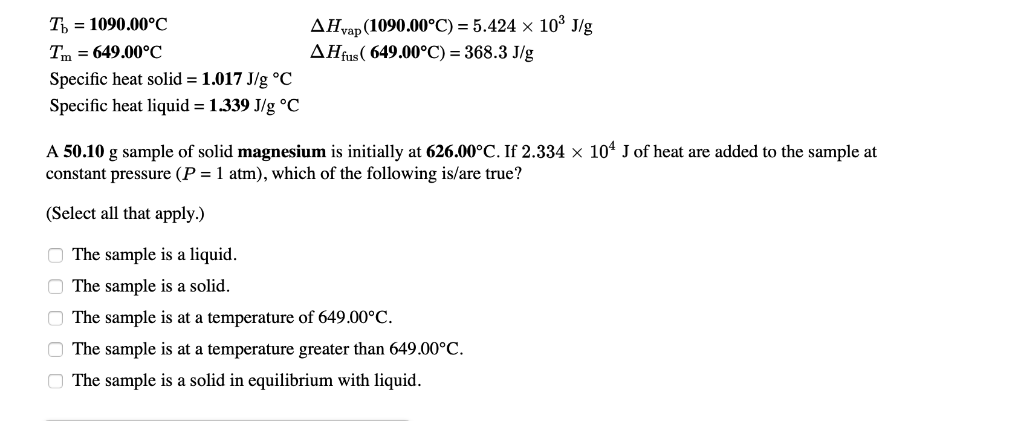 Solved Ahvap 1090 00 C 5 424 X 103 J G A Hfus 649 00 C Chegg Com