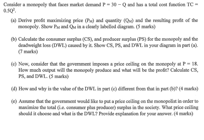 Solved Consider A Monopoly That Faces Market Demand P 0 5