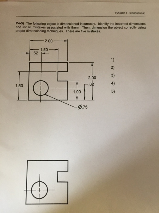 The Following Object Is Dimensioned Incorrectly Chegg 