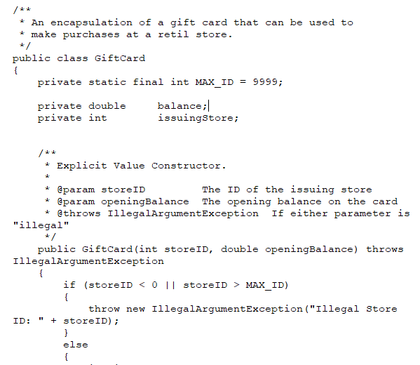 *An encapsulation of a gift card that can be used to *make purchases at a retil store. public class GiftCard private static f