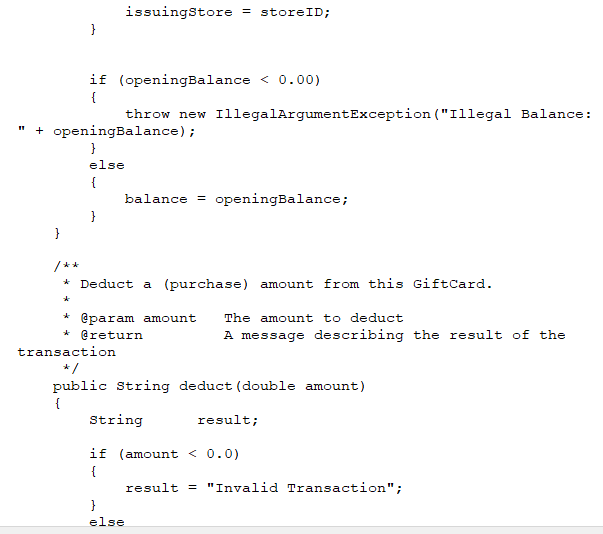 issuingStorestoreID; if (openingBalance 0.00) throw new IllegalArgumentException (Illegal Balance: +openingBalance) else ba