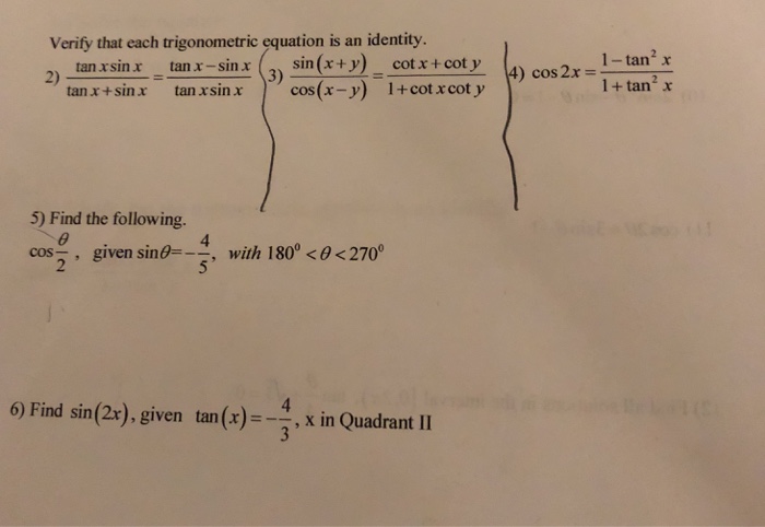 Solved Verify That Each Trigonometric Equation Is An Iden Chegg Com