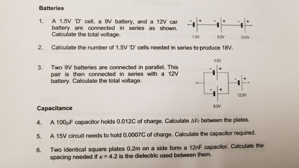 Solved Batteries 1 A 1 5v D Cell A 9v Battery And A