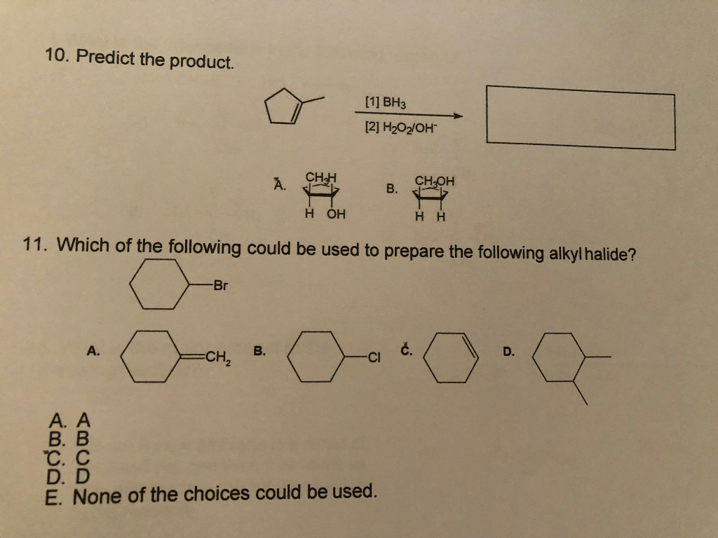 Solved 10 Predict The Product 11 Bh3 Ch Oh H НН 10 Predict The Product 11 Bh3 Ch Oh H НН