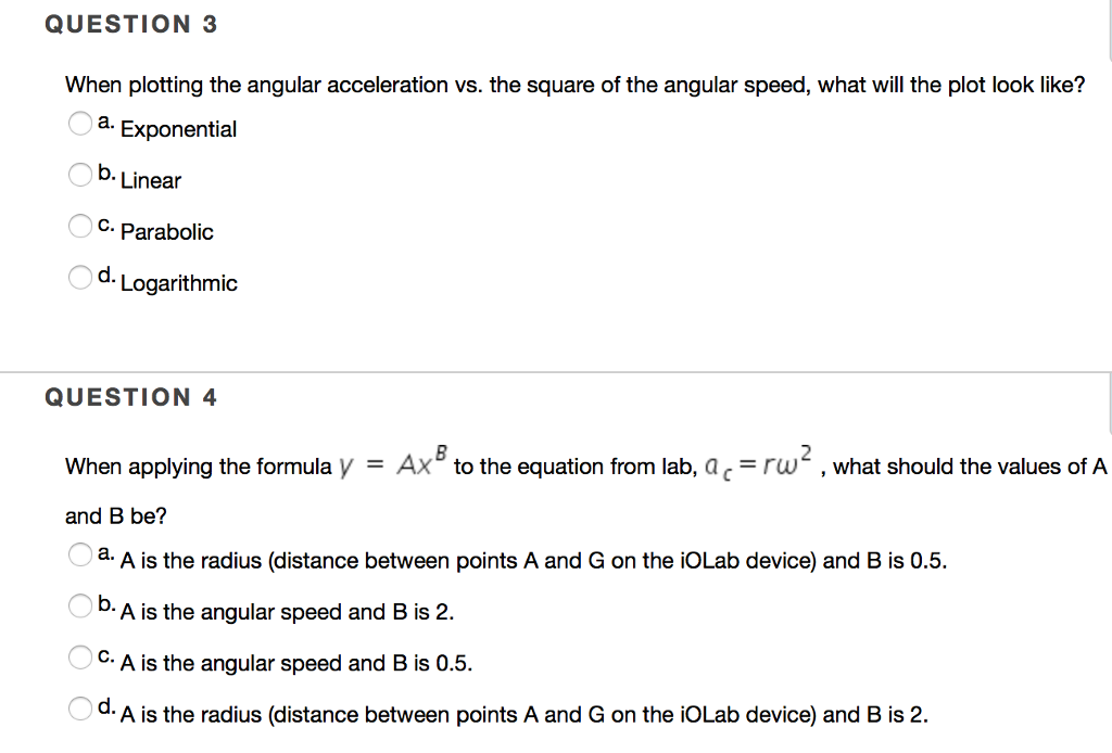 Solved Question 3 When Plotting The Angular Acceleration Chegg Com