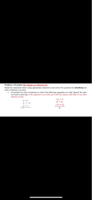 Model the statements below using appeopriae connectives and anwwer the queio by lidentifying the method you like
