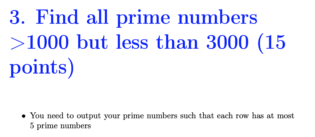 Solved 3 Find All Prime Numbers 1000 But Less Than 300 Chegg Com