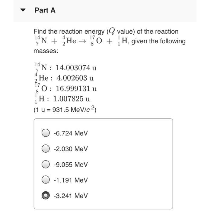 Solved Part A Find The Reaction Energy Q Value Of The R Chegg Com