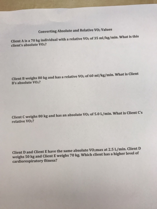Solved Converting Absolute And Relative Vo2 Values Client
