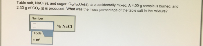 Table Salt Nacl S And Sugar C12h22o11 S Are Chegg 