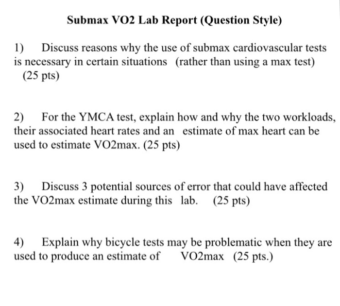 Solved Submax Vo2 Lab Report Question Style 1 Discuss