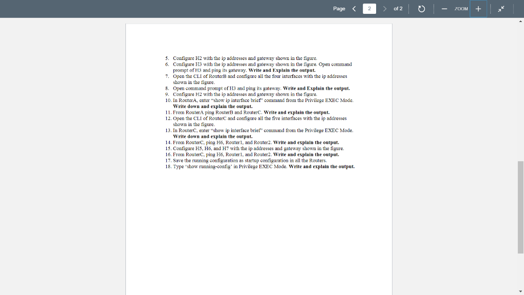 Page 5. Configure H2 with the ip addresses and gateway shown in the figure. 6. Configure H3 with the ip addresses and gateway