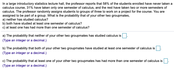 Solved In a large class of introductory Statistics students