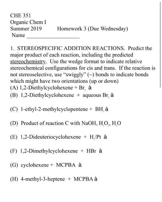 Solved Che 351 Organic Chem I Summer 19 Homework 3 Due Chegg Com