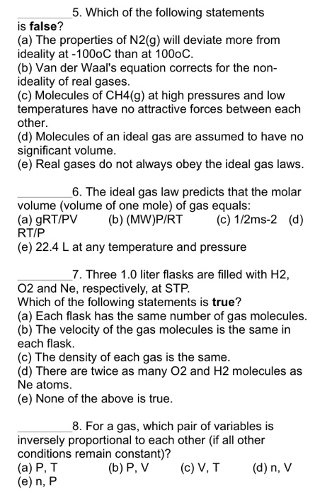 Solved 5 Which Of The Following Statements Is False A Chegg Com