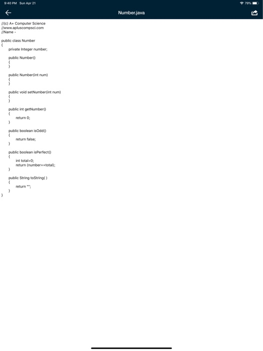 9:40 PM Sun Aper 21 79%- Number.java WIc) A+ Computer Science Name public class Number private Integer number; public Numbero