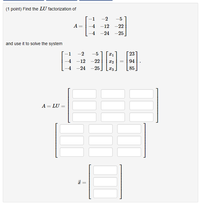 Solved 1 Point Find The Lu Factorization Of 1 2 51 Chegg Com