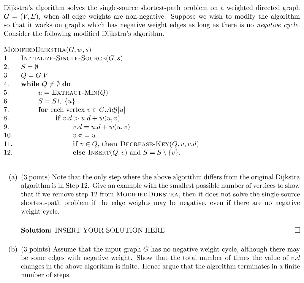 Dijkstra S Algorithm Solves The Single Source Shor Chegg Com