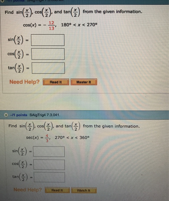 Find Sin X 2 Cos X 2 And Tan X 2 From The Given Chegg Com