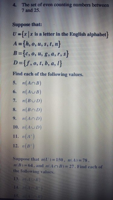 Solved The Set Of Even Counting Numbers Between 7 And 25 Chegg Com