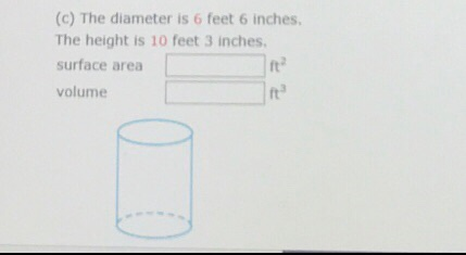 C The Diameter Is 6 Feet 6 Inches The Height Is 10 Chegg Com