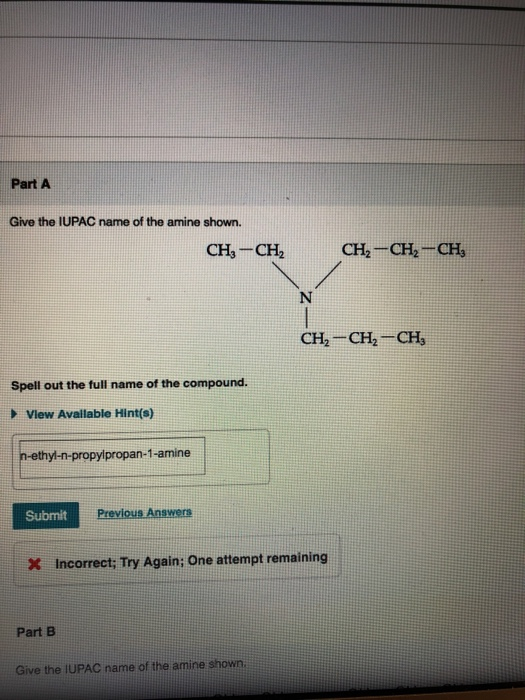 Part A Give The Iupac Name Of The Amine Shown Ch Chegg 