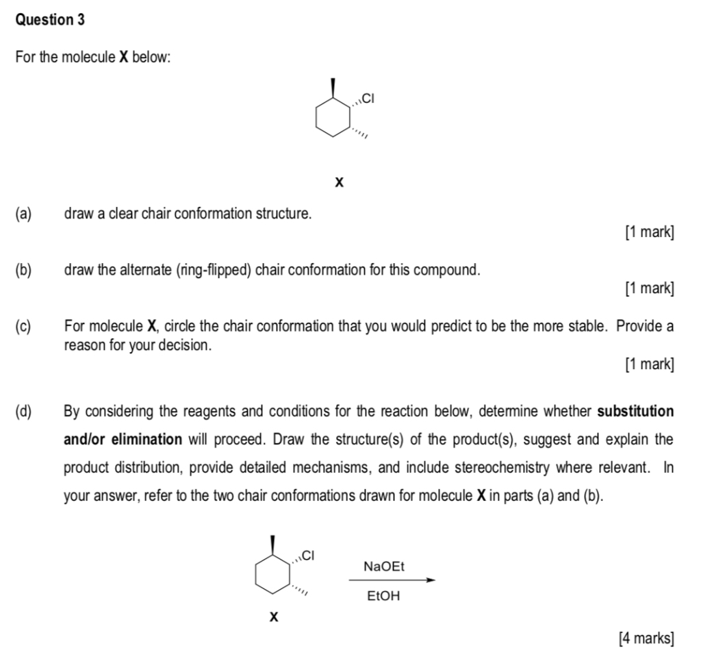 Question 3 For The Molecule X Below Ci A Raw A C