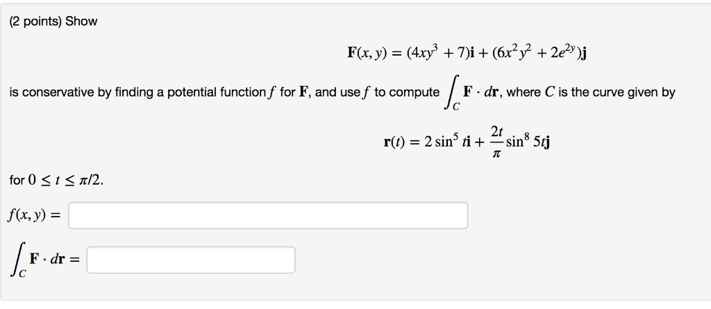 Solved 2 Points Show F X Y 4xy3 7 I 6x2y2 2e2y Jf X Chegg Com