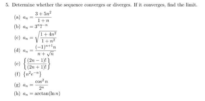 Solved Determine Whether The Sequence Converges Or Diverges Chegg Com