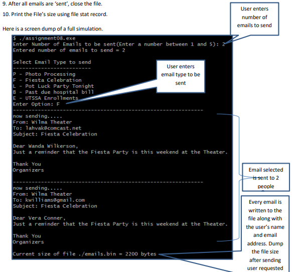 9. After all emails are sent, close the file. 10. Print the Files size using file stat record. Here is a screen dump of a