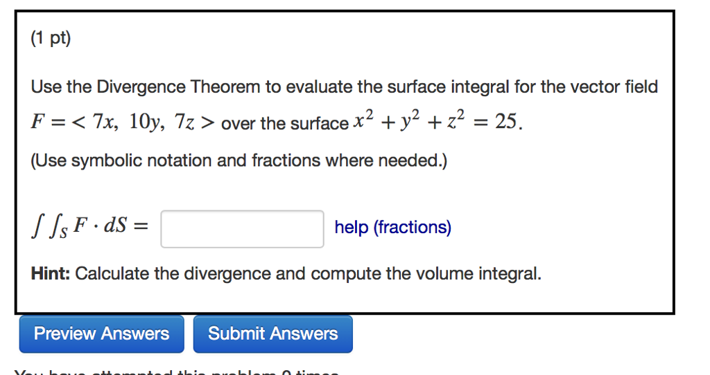 Use The Divergence Theorem To Evaluate The Surface Chegg Com