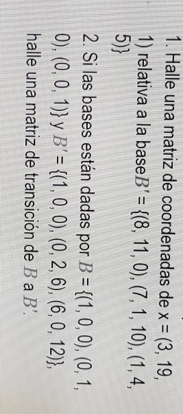 Solved 1 Halle Una Matriz De Coordenadas De X 3 19 1