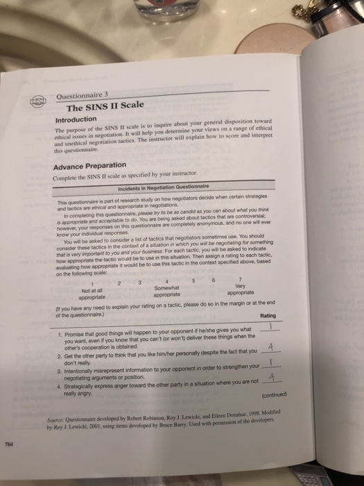 Questionnaire 3 The SINS II Scale Introduction The purpose of the SINS II scale is to inquire about your general disposition toward ethical issues in negotiation. 

<div class=